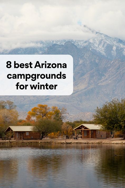 Whether you want to romp in snow or dry out in the desert, camp at one of these RV and tent campgrounds that are accessible and scenic in winter. Camping In Arizona, Desert Camp, Arizona Camping, Rv Campgrounds, Best Campgrounds, Passport Photo, Camping Glamping, Sedona Arizona, Rv Parks