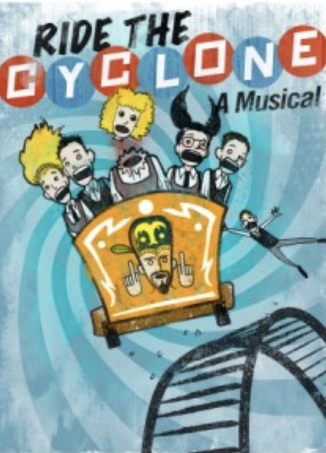 Ride The Cyclone Poster, Cyclone Art, Ride The Cyclone, Marceline And Bubblegum, Emotional Rollercoaster, Musical Art, Theatre Kid, Musical Theatre, Beetlejuice