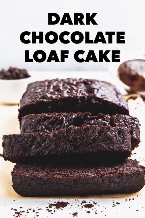 Dark Chocolate Loaf Cake, Easy Dark Chocolate Cake, Chocolate Cake Loaf Pan, Chocolate Cake In Loaf Pan, Chocolate Snacking Cake, Chocolate Breakfast Cake, Dark Chocolate Pound Cake, Chocolate Loaf Cake Easy, Chocolate Quick Bread Recipes