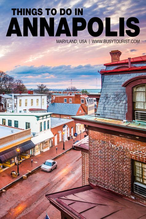 Planning a trip to Annapolis, MD? This travel guide will show you the top attractions, best activities, places to visit & fun things to do in Annapolis, MD. Start planning your itinerary & bucket list now! #Annapolis #AnnapolisMD #Maryland #usatravel #usatrip #usaroadtrip #travelusa #travelunitedstates #ustravel #ustraveldestinations #americatravel #vacationusa Annapolis Maryland Things To Do, Things To Do In Annapolis Md, Downtown Annapolis, Annapolis Maryland, Bethany Beach, Spring Break Trips, Bay View, United States Travel, Road Trip Usa