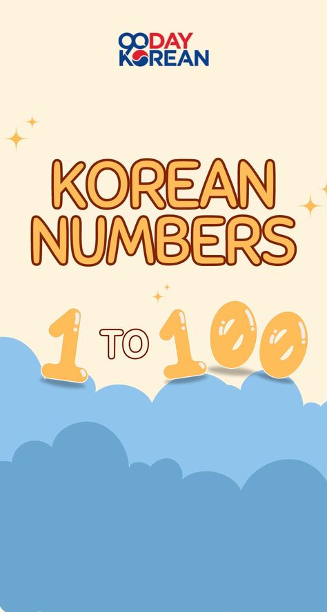 Ever wanted to count to 100 in Korean? 🌟 Here's your chance! Our fun guide makes learning numbers a breeze. Start counting today and impress your friends! 📊 https://www.90daykorean.com/korean-numbers-one-to-one-hundred/ Korean Numbers 1 To 100, Korean Counting, Numbers In Korean, Count To 100, Korean Numbers, Numbers 1 100, Counting To 100, 1 To 100, Learning Korean