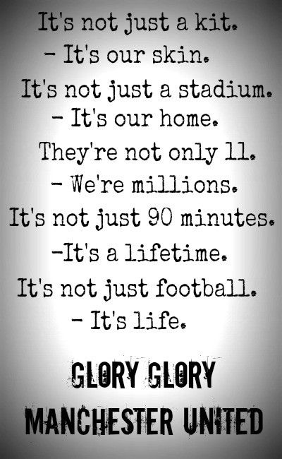 Sons Football Quotes. QuotesGram Manchester United Quotes, United Quotes, Glory Glory Man United, The Babadook, Manchester United Team, Manchester United Wallpaper, Manchester United Legends, Manchester United Fans, Manchester United Soccer