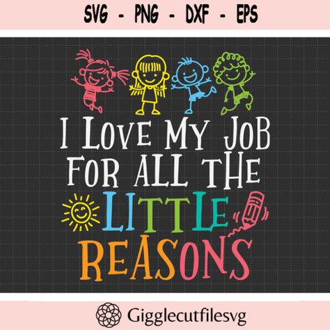 I Love My Job For All The Little Reasons Svg Teacher Quote Svg School Quote Svg Daycare Teacher Svg Teacher Svg Educator Life Svg Design -494 Check more at https://gigglecutfilesvg.art/product/i-love-my-job-for-all-the-little-reasons-svg-teacher-quote-svg-school-quote-svg-daycare-teacher-svg-teacher-svg-educator-life-svg-design-494/ Daycare Teacher Quotes, Childcare Quotes, Daycare Design, Teacher Quote, Daycare Teacher, I Love My Job, Drawing Quotes, School Quotes, Teacher Svg