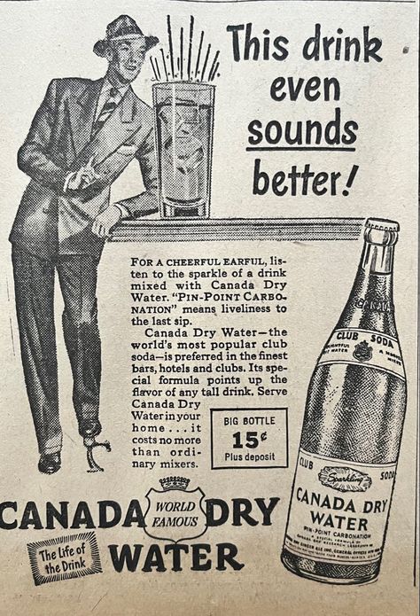 Advertisement for Canada Dry Water from a March 1945 Richmond Times Dispatch Newspaper. #vintagead #newspaperad 1940s Advertisements, 1930s Advertisements, 1940s Ads, Professional Brochure Design, Budweiser Vintage, Decades Party, Retro Newspaper, American Realism, Newspaper Advertisement