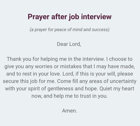 A short prayer to be said post interview. #GodsWill #employment #job #interview #prayer Prayers For An Interview, Job Interview Quotes Inspiration, Prayers Before Job Interview, How To Be Confident In An Interview, Interview Confidence Quotes, Spells For Job Interview, Prayer After Job Interview, Interview Quotes Inspiration, Spell For Job Interview