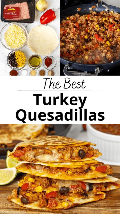 Ground Turkey Quesadillas with Beans & Corn - Megan vs Kitchen Quesadilla Recipes Ground Turkey, Shredded Turkey Tacos, Ground Turkey Sandwich, Ground Turkey Taquitos, What To Make With Ground Turkey, Dinner Recipes Ground Turkey, Ground Turkey Quesadillas, Recipes With Ground Turkey Healthy, Turkey Quesadilla Recipes