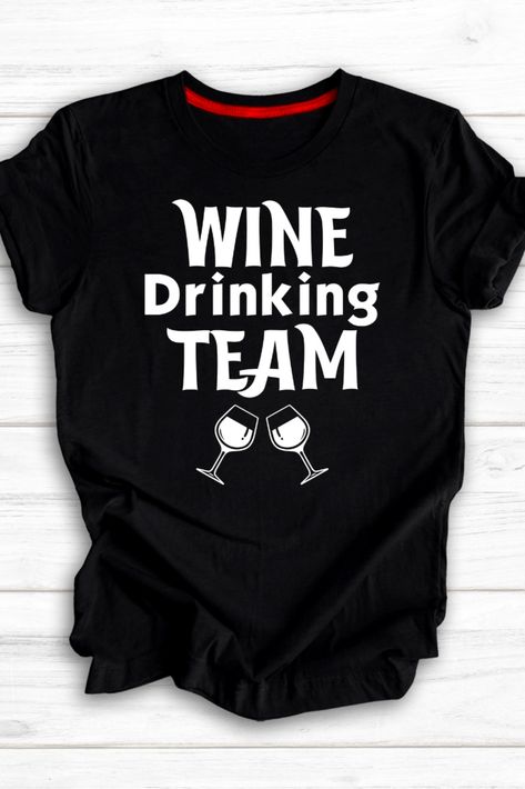 "Join the ultimate wine drinking team with our Wine Drinking Team graphic tee! Perfect for wine lovers and anyone who loves to share a glass with friends. This wine apparel is a must-have for your drinking team. Made with high-quality material, this graphic tee is comfortable and stylish. Get ready for your next wine night with this fun and trendy wine accessory. Shop now and show off your love for wine in style!" Bar Shirts, Bar Shirt, Wine Drinking, Drinking Team, Wine Night, Katy Tx, Wine Theme, Team Shirt, Team Shirts