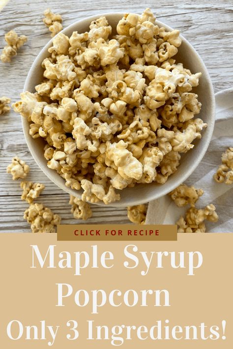 Kettle Corn With Maple Syrup, Maple Syrup Popcorn Recipe, Maple Popcorn Balls, Vermont Maple Syrup Recipes, Maple Syrup Snacks, Easy Maple Syrup Recipes, Things To Make With Maple Syrup, Maple Syrup Gift Ideas, Maple Candy Recipe Easy