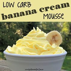 Low Carb Banana, Banana Mousse, Chocolate Cheesecake Recipes, Banana Cake Recipe, Low Carb Sweets, Low Carb Chocolate, Low Carb Eating, Mousse Recipes, Banana Cream