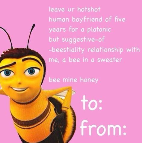 Bee movie Goofy Valentines, Valentines Day Card Memes, Meme Valentines Cards, Funny Valentine Memes, Bad Valentines Cards, Weird Valentines, Silly Valentines, Bad Valentines, Funny Pick