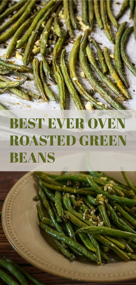 Green Bean Recipes Oven, Roasted Fresh Green Beans, French Green Bean Recipes, Oven Green Beans, String Bean Recipes, Oven Roasted Green Beans, Baked Green Beans, Advocare Recipes, Green Beans Recipe