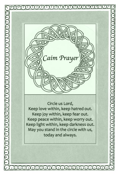 Caim Prayer – Mark's Treasury Of Celtic Christian Spirituality Divine Meaning, Celtic Prayer, Celtic Christianity, Prayer Circle, 1 March, Mayan Calendar, Irish Quotes, Circle Of Friends, Symbols And Meanings