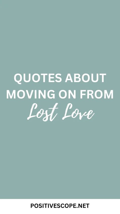 90 Lost Love Quotes to Reflect, Mourn, and Move On - Positive Scope Way Quotes, Lost Love Quotes, Goodbye Quotes, Long Distance Love Quotes, Lost Quotes, Lang Leav, Long Distance Relationship Quotes, Losing Someone, Love Text