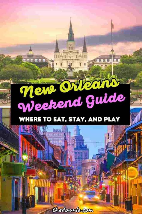 New Orleans Weekend Guide Where to Eat, Stay and Play New Orleans Itinerary, New Orleans With Kids, Weekend In New Orleans, New Orleans Travel Guide, Usa Destinations, Visit New Orleans, Best Weekend Getaways, Honeymoon Ideas, New Orleans Travel