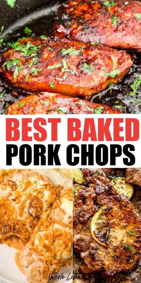 Baked Pork Chop Recipes, Juicy Baked Pork Chops, Baked Boneless Pork Chop Recipes, Best Baked Pork Chops, Baked Boneless Pork Chops, Pork Cutlet Recipes, Healthy Pork Chops, Healthy Pork Chop Recipes, Easy Baked Pork Chops