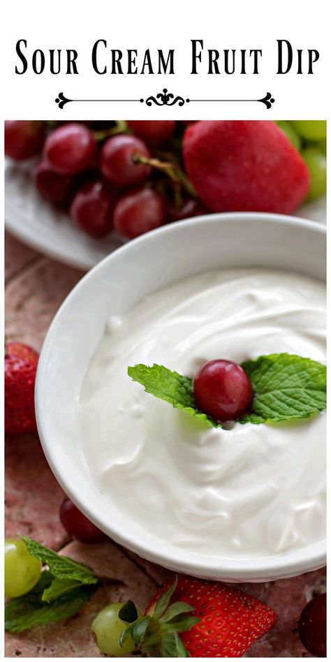 Sour Cream Fruit Dip, Fruit Appetizers Easy, Yogurt Sour Cream, Healthy Sour Cream, Easy Fruit Dip, Cream Cheese Fruit Dip, Fruit Dips, Dips Recipes, Healthy Fruit Desserts