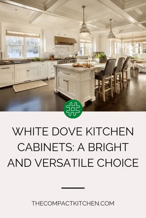 White Dove Kitchen Cabinets: A Bright and Versatile Choice - The Compact Kitchen Kitchen Backsplash Ideas With White Dove Cabinets, White Dove Cabinets Quartz Countertops, Bm White Dove Cabinets, Benjamin Moore White Dove Cabinets, Dove White Cabinets, Dover White Kitchen Cabinets, Dove Kitchen Cabinets, White Dove Kitchen Cabinets, White Dove Kitchen