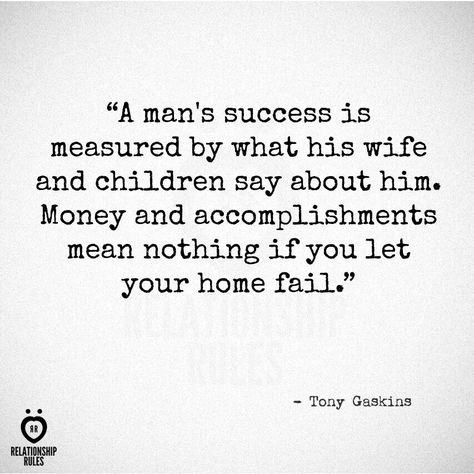 Unfortunately for you not much said is good. Disrespectful is your middle name and laziness is your game. Tony Gaskins, Husband Quotes, Relationship Rules, The Perfect Guy, Marriage Quotes, Quotable Quotes, Marriage Advice, Love And Marriage, Great Quotes