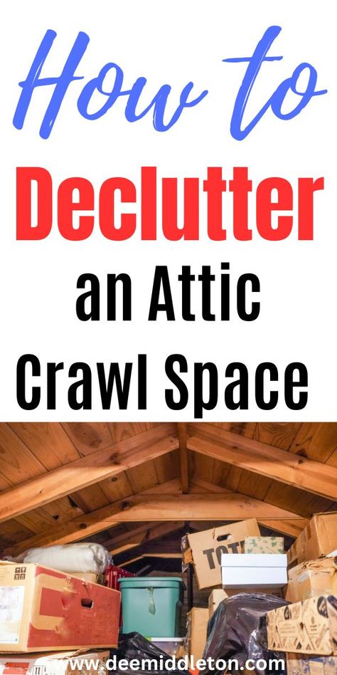 Attic crawl spaces are notorious for becoming dumping grounds for all the items we don't know where else to store. Over time, these spaces can become cluttered, disorganized, and virtually unusable. If you're tired of tripping over forgotten treasures and want to make the most of your attic crawl space, this step-by-step guide will help you declutter and optimize this often neglected area of your home. I'll give you some actionable tips to help you declutter an attic crawl space. Organize Attic, Crawl Space Organization, Crawl Space Storage, Hunting Storage, Attic Storage Solutions, Decluttering Challenge, Home Decluttering, Declutter Checklist, Decluttering Inspiration