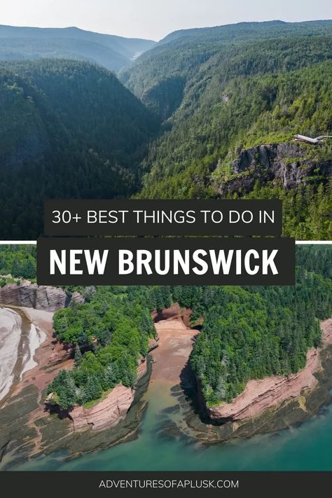 30+ BEST things to do in New Brunswick Saint John New Brunswick, New Brunswick Canada, Eastern Canada, Autumn Drives, Prince Edward Island, New Brunswick, Prince Edward, Newfoundland, Nova Scotia