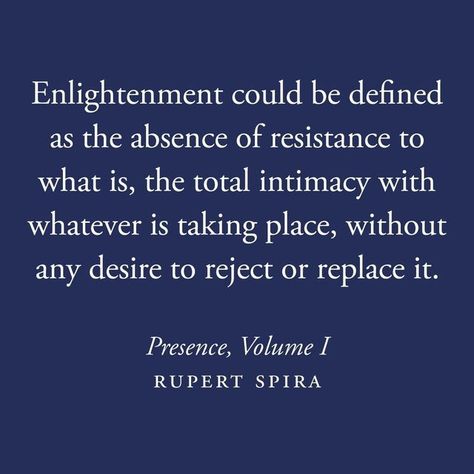 Quotes About Enlightenment, Rupert Spira Quotes, Rupert Spira, Consciousness Quotes, Spiritual People, Hocus Pocus, Spiritual Awakening, Affirmation Quotes, Spiritual Quotes