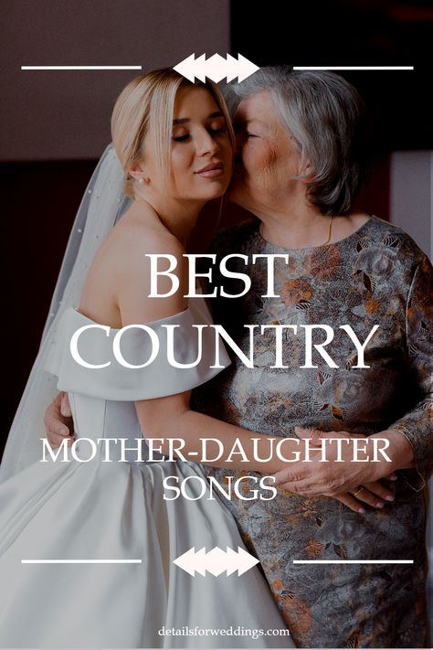 Mother Daughter Song Lyrics, Songs For Daughters From Mom, Mom And Daughter Songs, Songs About Daughters, Growing Up Songs, Mother Daughter Songs, Daughter Lyrics, Country Wedding Songs, Daughter Songs