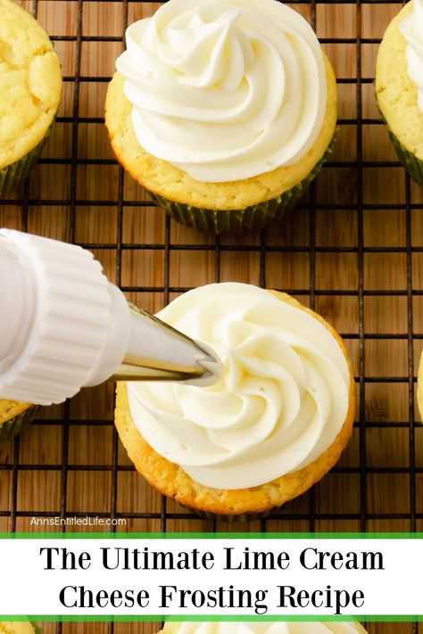 Lime cream cheese frosting in a piping bag being piped onto a cupcake on a wire rack Lime Cream Cheese Frosting, Lime Frosting, Key Lime Desserts, Cheese Frosting Recipe, Lime Desserts, Piping Frosting, Lime Cream, Cream Cheese Buttercream, Caramel Fudge