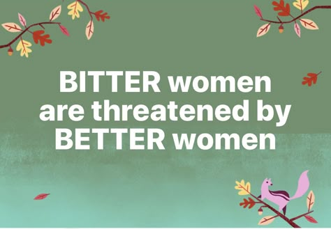 Stop being so pathetic, you give us real women a bad name. If you need any travel tips let me know. I've been numerous times! Stop by Ferrara's bakery for cannolis. Your hubby knows where it is. I introduced him to it...along with a lot of other things he loves.  PS Pretty is NOT what he used to describe you. #notmuchtolookat Let People Go Quotes, Bitter People Quotes, Pathetic Quotes, Jealous People Quotes, Pathetic Women, Other Woman Quotes, Jealous Women, Jealous Of You, Spoken Words