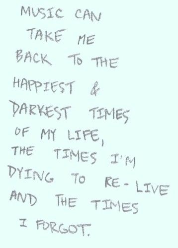 Take Me As I AM Quotes | Music can take me back to the happiest and darkest times of my life ... Fav Wallpaper, Crazy Thoughts, Music Vibes, Band Geek, Remember Quotes, Piano Man, Take Me Back, Yoga Quotes, I Love Music