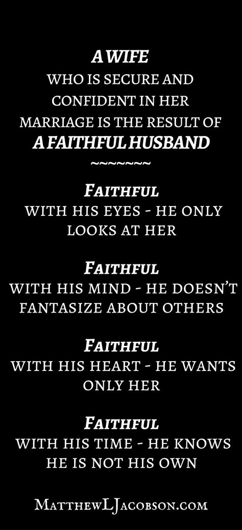 Truth Faithful Marriage Quotes, Always Date Your Spouse Quotes, Husband Betrayal Quotes Marriage, Godly Marriage Quotes, Faithful Husband, Faithful Marriage, Best Marriage Quotes, In Love With My Husband, Marriage Quotes From The Bible