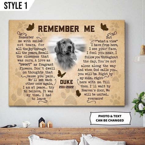 Remember Me Dog Poem | Custom Dog Memorial Canvas Print | Butterfly Shape Order Now at Anvyprints.com #Anvyprints #Memorialgift #dogmemorial #petmemorial Dog Printable, Dog Poems, Dog Sympathy Gifts, Dog Remembrance, Dog Sympathy, Print Butterfly, Dog Memorial Gift, Custom Canvas Prints, Remember Me