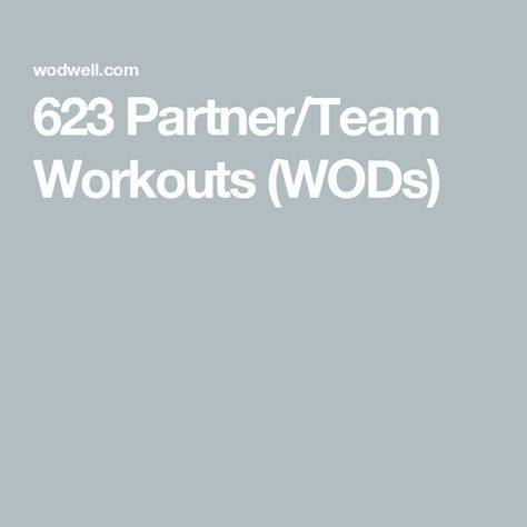 623 Partner/Team Workouts (WODs) Partner Workout Challenge, Partner Hiit Workout, Partner Chipper Wod, Team Workouts Crossfit, Partner Workout Crossfit, Crossfit Partner Workouts, Partner Wod Crossfit, Team Wod, Partner Wod