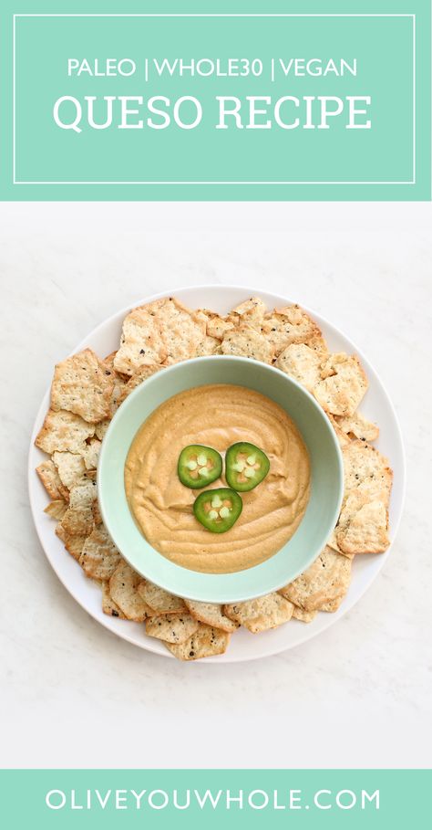 Dairy Free Queso Recipe (Paleo, Whole30, Keto, + Vegan) - Olive You Whole Dairy Free Queso, Nachos Cheese Recipe, Dairy Free Mashed Potatoes, Chicken Bruschetta Recipe, Low Carb Gluten Free Recipes, Paleo Appetizers, Vegan Queso, Whole30 Dinner Recipes, Whole30 Dinner