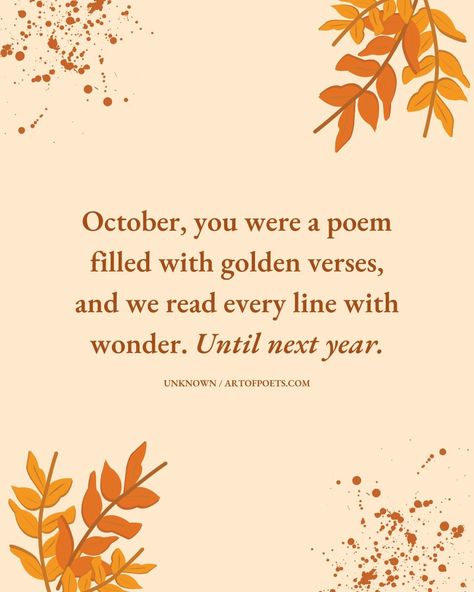 47 Hello & Inspirational October Quotes 2024 (Positive October Quotes) October 1st Inspirational Quotes, Positive October Quotes, October Motivational Quotes, October Letter Board Quotes, October Affirmations Positive, October 1st Quote, Dear October Quotes, October Quotes, Poet Quotes