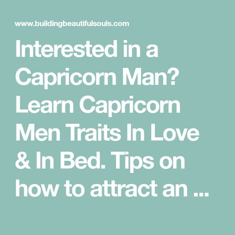 Interested in a Capricorn Man? Learn Capricorn Men Traits In Love & In Bed. Tips on how to attract an Capricorn Man & what dating a Capricorn Man is like! Capricorn Men Traits, Capricorn Men In Bed, Dating A Capricorn, Capricorn Men, Zodiac Twins, Capricorn Love, Capricorn Man, Capricorn Sign, Attract Men