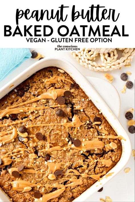 Peanut Butter Baked Oatmeal, Healthy Sweet Breakfast, Baked Oatmeal Recipes Healthy, Vegan Baked Oatmeal, High Protein Peanut Butter, Oatmeal Flavors, Healthy High Protein Breakfast, Healthy Oatmeal Recipes, Healthy Fiber