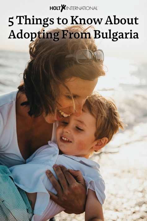 Did you know that Holt has a Bulgaria adoption program? Here are five things you should know about adopting from Bulgaria! — international adoption — adoption day — adoptive mother — adoptive father — adoptive family — adopting from Europe — adopting from Bulgaria — special needs — older child adoption — adoptive mom — adoptive dad Adoptive Family Photos, Adoptive Mom, International Adoption, Adoptive Mother, Adoptive Family, Moms Goals, Adoption Day, Adoptive Parents, East Europe