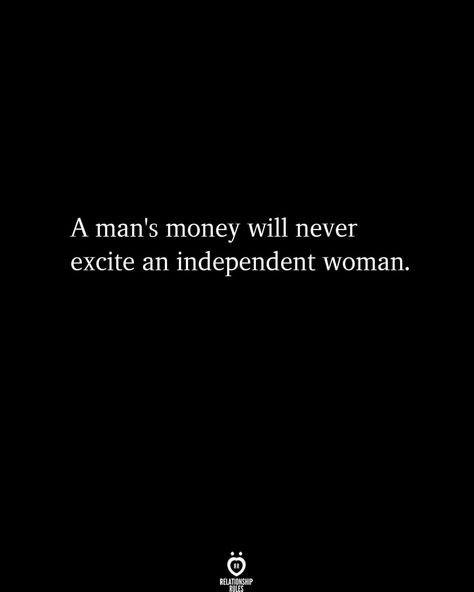 Men Scared Of Independent Women, Independent Woman Vibes, Dont Need A Man Quotes, Awakened Woman, Independent Quotes, Self Respect Quotes, Love Texts For Him, Respect Quotes, Respect Women Quotes