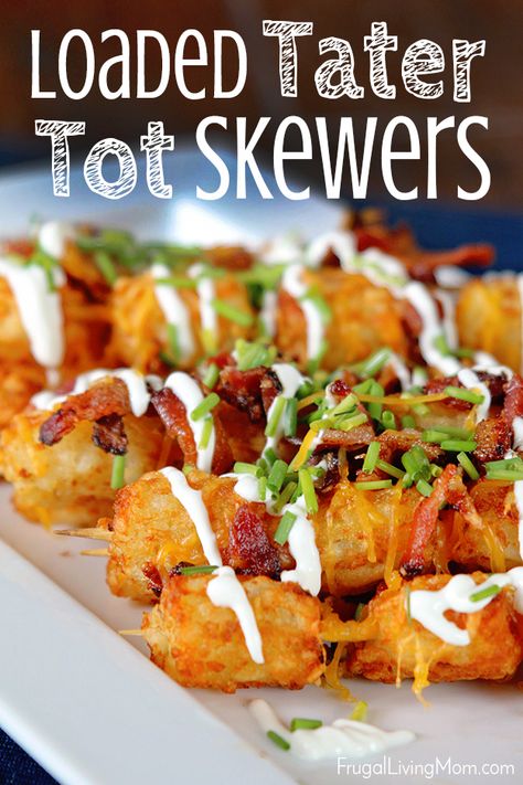 Tator Tot Skewer, Budget Friendly Appetizers, Budget Appetizers, Tater Tot Skewers, Loaded Tater Tot, Loaded Tater Tots, Football Appetizers, Tater Tot Recipes, Wooden Skewers