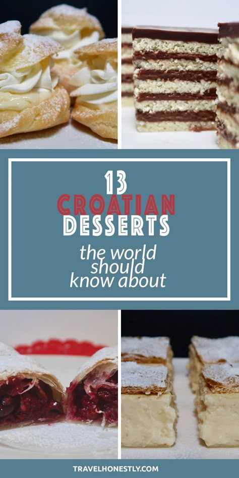 Croatian desserts: 13 sweets the world should know about via @apisac Serbian Desserts, Croatian Desserts, Slovenian Recipes, European Desserts, Croation Recipes, Croatian Food Desserts, Balkan Food, Croatian Food, Croatian Cuisine