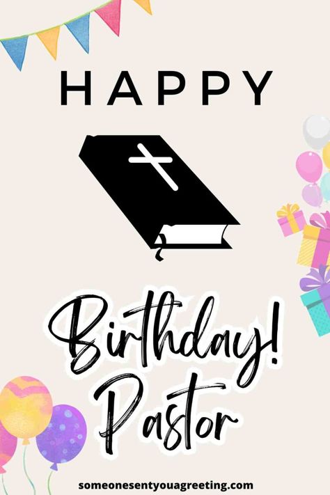 70+ Happy Birthday Pastor Wishes: Spiritual Blessings for a Minister - Someone Sent You A Greeting Pastor Birthday Wishes, Happy Birthday Pastor Wishes, Pastors Birthday Quotes, Birthday Wishes For Pastor, Simple Birthday Message, Tickets Design, Happy Birthday Pastor, Pastor Quotes, Happy 55th Birthday