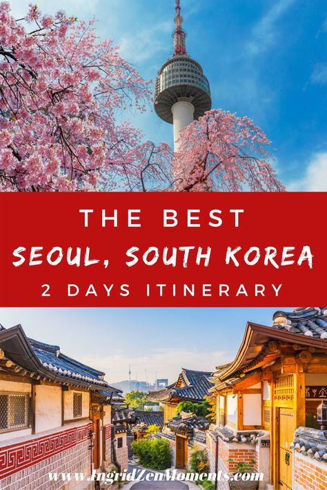 2 Days in Seoul Where To Stay In South Korea, 2 Days In Seoul, Seoul South Korea Itinerary, Travel Seoul Korea, Seoul Tourist Attractions, Korea Tourist Attractions, Seoul Attractions, Seoul Itinerary, Seoul Korea Travel