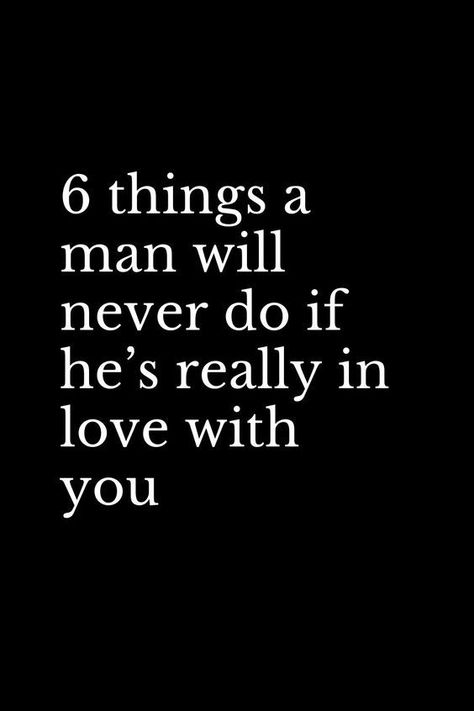 6 things a man will never do if he’s really in love with you Strong Couple Quotes, Secret Lovers Quotes, Overcoming Jealousy, Healthy Relationship Quotes, Real Relationship Quotes, Relationship Poems, Love Lessons, I Love You Means, Life Choices Quotes