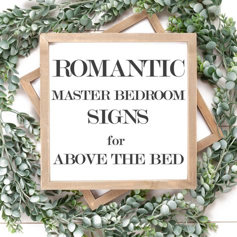 Free Printable Love Signs - The Girl Creative Signs Above Bed Master Bedrooms, Printable Bathroom Signs, Wall Quotes Bedroom, Space Garden, Classroom Valentines, Bedroom Quotes, Rustic Headboard, Good Morning Gorgeous, Nursery Wall Art Printable