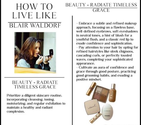 Live Like Blair Waldorf, Blair Waldorf Night Routine, Blair Waldorf Essentials, How To Live Like Blair Waldorf, Blair Waldorf Routine, Blair Waldorf Tips, Blair Waldorf Morning Routine, How To Be Like Blair Waldorf, Blair Waldorf Mindset