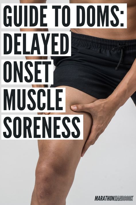 DOMS Explained: A Runner’s Guide To Delayed-Onset Muscle Soreness 1 Sore Thigh Muscles, Sore Muscle Relief, Sore Legs, Delayed Onset Muscle Soreness, Long Distance Runner, Distance Runner, Muscle Soreness, Thigh Muscles, Workout Regimen