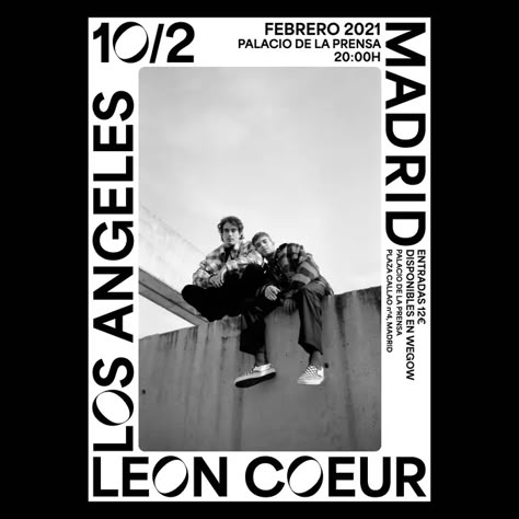 Leon Coeur at Palacio de la Prensa concert poster - Fonts In Use Lovejoy Poster, Disco Queen, Concert Poster Design, Poster Design Layout, Concert Flyer, Poster Fonts, Art Exhibition Posters, Event Poster Design, Theatre Poster