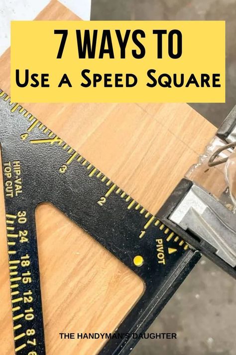 7 ways to use a speed square Diy Woodworking Ideas, Rafter Square, Tool Box Diy, Woodworking Square, Diy Handyman, Speed Square, Carpentry Diy, Router Woodworking, Woodworking Hand Tools