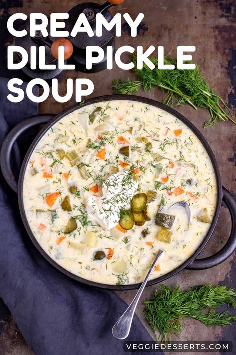 Dill Soup Recipe, Pickle Salsa, Dill Pickle Potato Salad, Pickle Potato Salad, Garlic Vegetables, Soup Sunday, Pickle Pizza, Dill Pickle Soup, Pickle Soup