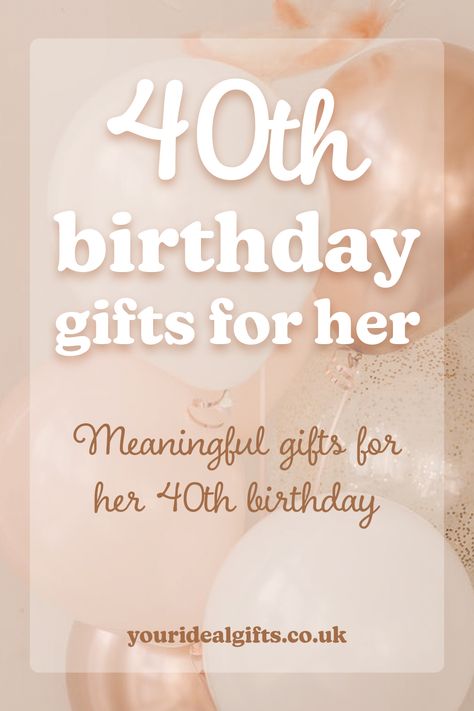 40th Birthday Gifts For Her 40 Bday Gifts, 40th Birthday Care Package, 40th Birthday Hamper For Her, Special 40th Birthday Gift Ideas For Her, Sentimental 40th Birthday Gifts, 40th Birthday Basket Ideas For Women, Special 40th Birthday Gift Ideas, Friends 40th Birthday Gift Ideas, 40th Birthday Ideas For Best Friend